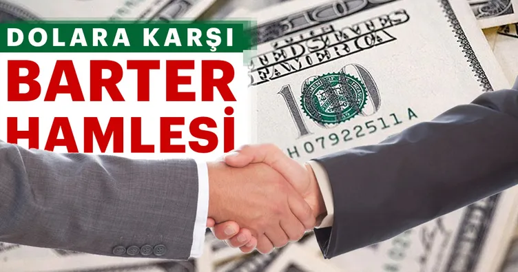Dolara karşı barter hamlesi